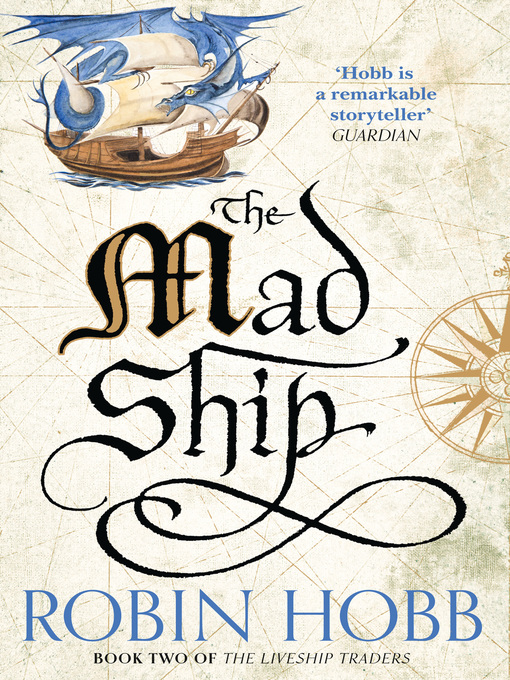 Title details for The Mad Ship by Robin Hobb - Available